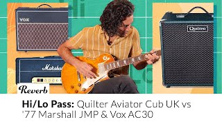 Video thumbnail for Quilter Aviator Cub UK ($649) vs '77 Marshall JMP ($2500) & Vox AC30 ($2200) | Hi/Lo Pass EP 4 by Reverb