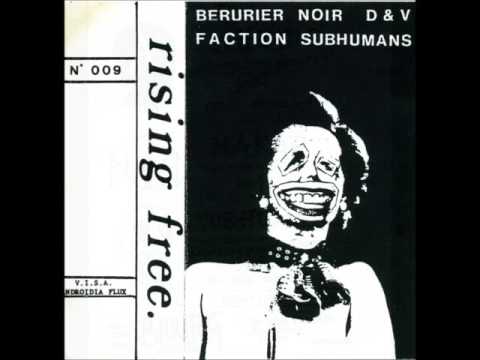 D&V / Bérurier Noir / Faction / Subhumans - Rising Free - VISA / Androidia Flux - 1983
