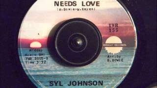 SYL JOHNSON -  EVERYBODY NEEDS LOVE