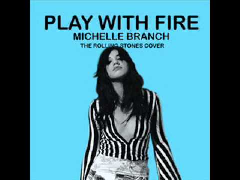 Michelle Branch - Play With Fire