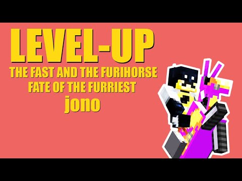 LEVEL-UP | THE FAST AND FURIHORSE | MUMBO JUMBO | jono