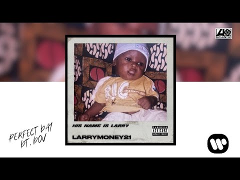 Larrymoney21, Definition of Vibes - Perfect Day [Official Audio]
