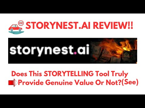 Storynest.ai Review- Does This STORYTELLING Tool Truly Provide Genuine Value Or ?See?(Do not Use