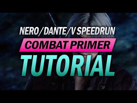 DMC5 & DMC5SE New Game Nero/Dante/V Human Speedrun Tutorial - Combat Primer