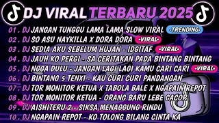 Download lagu DJ TIKTOK TERBARU 2025🎵DJ JANGAN TUNGGU LAMA LAMA🎵DJ SO ASU X MELODY DORA DORA || FULL ALBUM  mp3