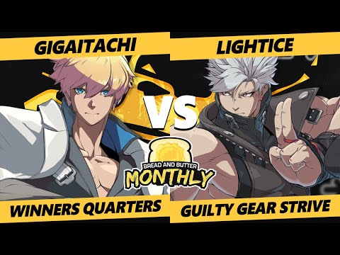 BnB 24 Winners Quarters - Gigaitachi (Ky Kiske) Vs. Lightice (Chipp Zanuff) Guilty Gear: Strive