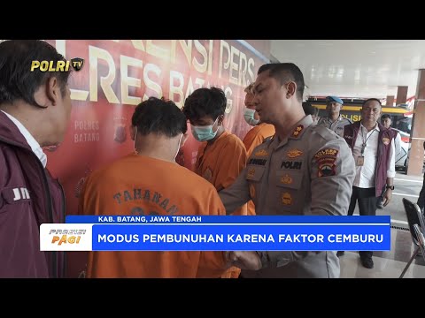 POLRES BATANG RINGKUS PELAKU PEMBUNUHAN KURANG DARI 10 JAM