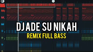 Download lagu DJ ADE SU NIKAH || REMIX JEDAG JEDUG FULL BASS mp3 Download lagu DJ ADE SU NIKAH || REMIX JEDAG JEDUG FULL BASS mp3