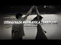 Othaiyadi Pathayila Sped Up Kanaa Edit Audio
