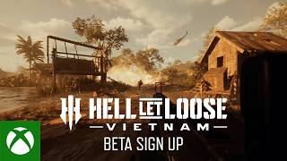 Hell Let Loose: Vietnam – Beta Sign‑Up Trailer (2026) – Xbox Official Reveal Trailer
