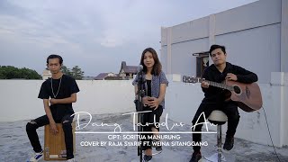 Download lagu LAGU BATAK - Dang Tarbolus Au | Versi Akustik | Cover by Raja Syarif ft. Weina Sitanggang mp3 Download lagu LAGU BATAK - Dang Tarbolus Au | Versi Akustik | Cover by Raja Syarif ft. Weina Sitanggang mp3