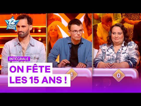 🎉 Prime des 15 ans : Les plus grands Maîtres de Midi réunis | INTÉGRALE | Les 12 Coups de Midi