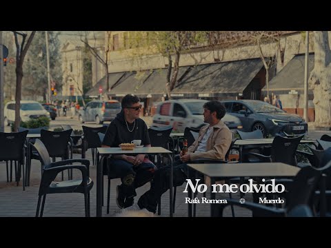 Rafa Romera y Muerdo - No Me Olvido (Video Oficial)