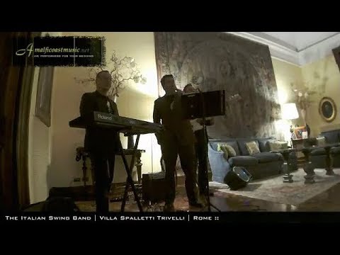 Italian Swing Band | Rome & Tuscany | Wedding