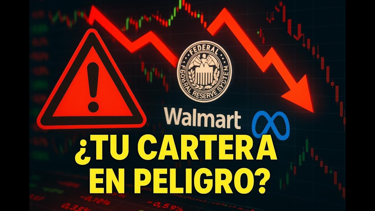¡ALERTA! FED, Walmart y Meta CAEN: ¿Tu cartera en PELIGRO hoy?