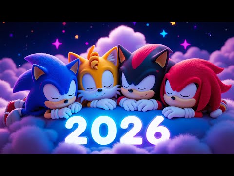 Happy New Year 2026 with Sonic🎉 Relaxing Music for Deep Sleep, Eliminate Stress, Calm the Mind