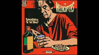 THE HELLACOPTERS - (Gotta Get Some Action) Now