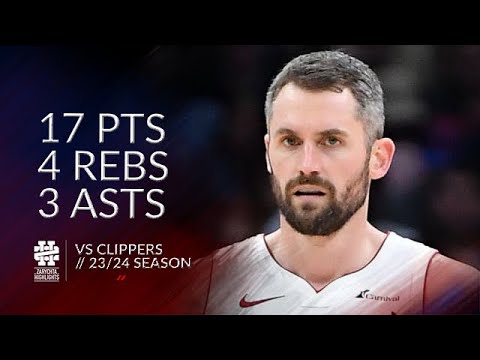 Kevin Love 17 pts 4 rebs 3 asts vs Clippers 23/24 season