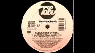 Alexander O&#39;Neal - All True Man (A Frankie Knuckles Classic Club Mix)