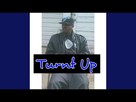 Turnt Up