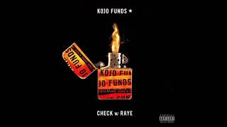 Kojo Funds - Check ft. Raye (Leaked Version)