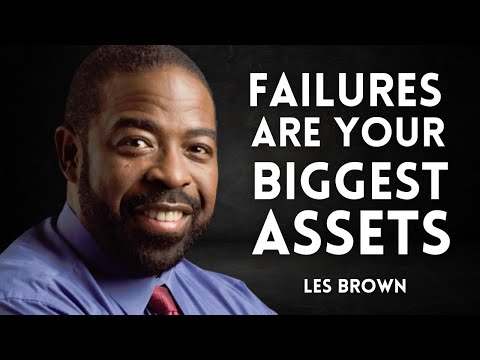 How Your Failures Can Make You Unstoppable - Les Brown's  Motivational Speech
