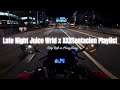 Juice Wrld X XXXTentacion Late Night Drive Playlist