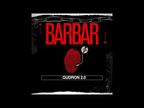 Gudron 2.0 - BarBar (prod. Dysher)