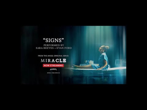 Sarah Reeves & Evan Ford "Signs" (From the Angel Original Series Miracle)