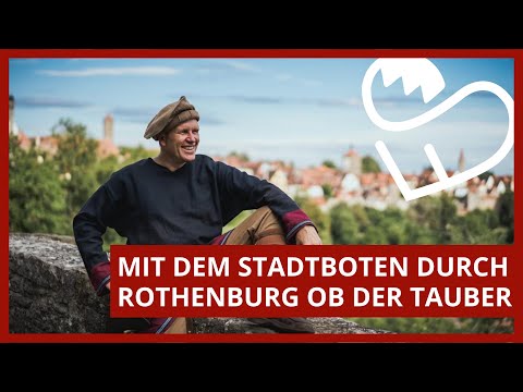 Mit dem Stadtboten durch Rothenburg ob der Tauber | FrankenSein