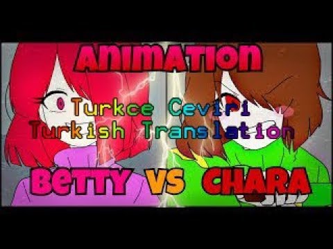 Betty vs Chara (Glitchtale Animation Turkish Subtitle)