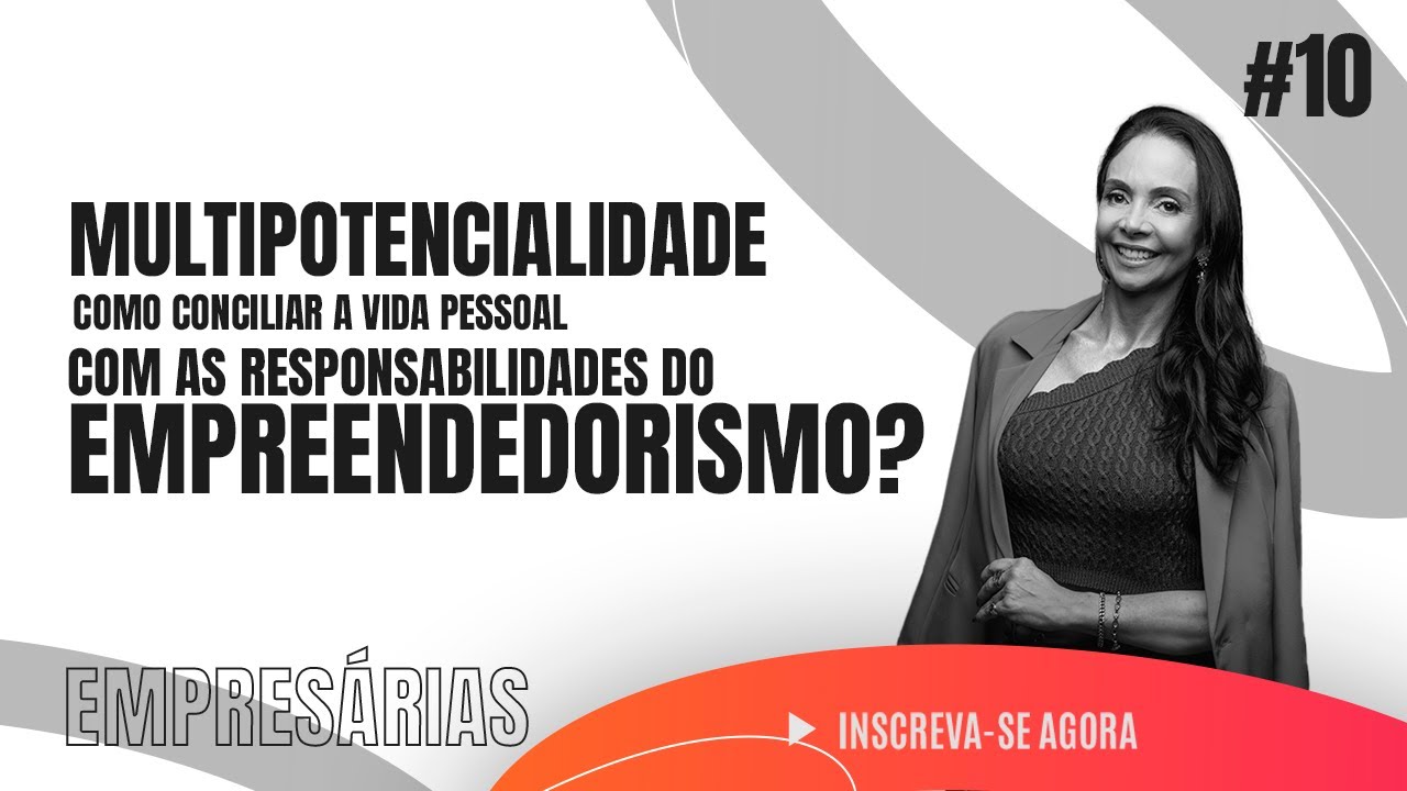 Irmãs a Obra|Multipotencialidade: Conciliar o pessoal com as responsabilidades do empreendedorismo?