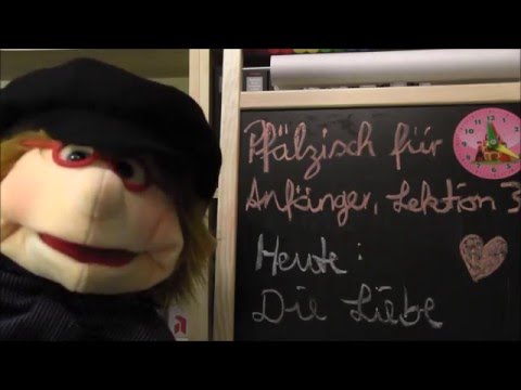 Pfälzisch für Anfänger (Lektion 3) - Pälzisch fer Ahfänger (3. Dääl)