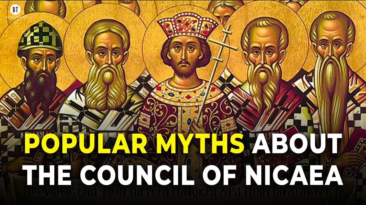 Common Misconceptions about the Council of Nicaea