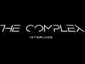 COMPLEX INTERLUDE [ TEARDOWN ]