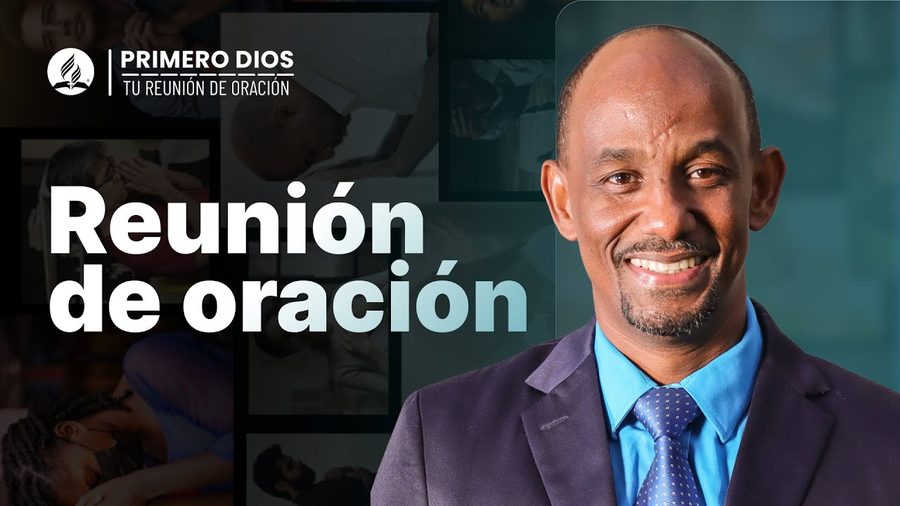 Reunión de oración ✨ ● Iglesia Adventista del Séptimo Día | 13 de abril