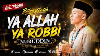 Download lagu YA ALLAH - NURUDDIN BIKIN SEDIH || MAJELIS AL-YASHUM mp3