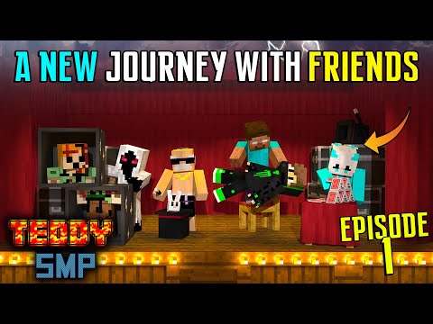 😍A NEW JOURNEY WITH FRIENDS IN TEDDY SMP{#1}