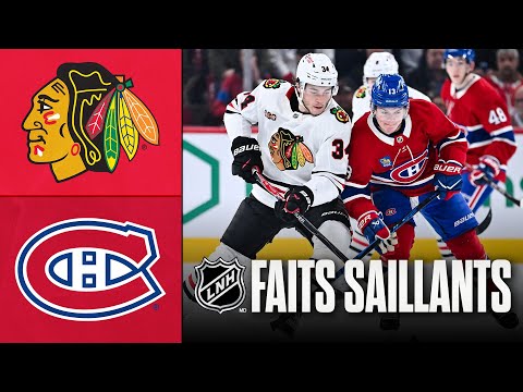 Blackhawks vs Canadiens | Faits saillants