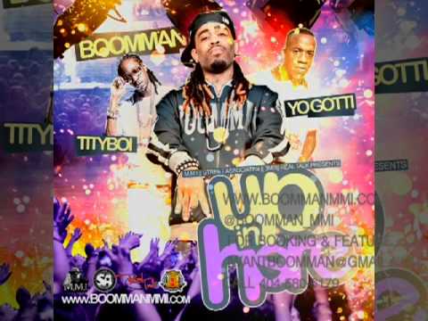 Boomman Feat. 2Chainz aka Tity Boi and Yo Gotti - We Up In Here (Prod. By Will A Fool)