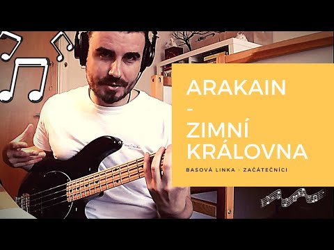 Arakain - Zimní královna // basová linka // začátečníci