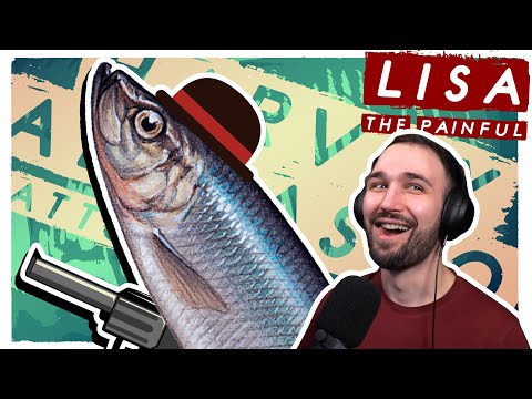 EVERYONE I LOVE IS DYING | LISA: The Painful | 2