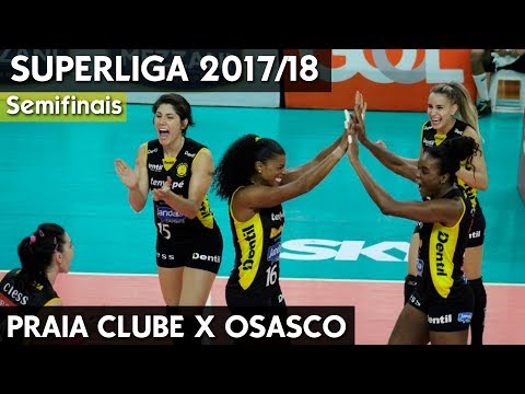 PRAIA CLUBE X OSASCO JOGO 1 | SEMIFINAL SUPERLIGA 17/18 HD