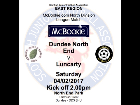 Dundee North End FC v Luncarty FC  Highlights 04.02.2017