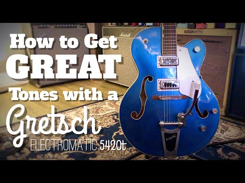 How to Get Great Tones with a Gretsch 5420t Electromatic