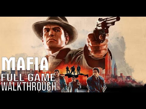 MAFIA DEFINITIVE EDITION Full Game Walkthrough - No Commentary (MAFIA Full Gameplay Walkthrough)
