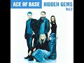 7) Ace Of Base - Girl in the Line