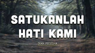 Download lagu Satukanlah Hati Kami - Dian Piesesha | Lagu Pemersatu Hati Penuh Makna mp3 Download lagu Satukanlah Hati Kami - Dian Piesesha | Lagu Pemersatu Hati Penuh Makna mp3
