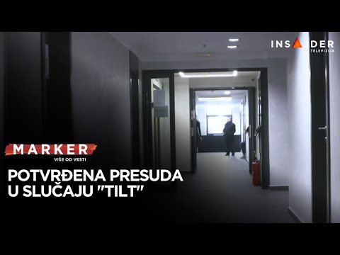 Potvrđena presuda u slučaju "Tilt"