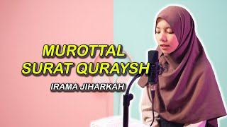 Download lagu Murottal Penyejuk Hati Surat Quraysh Irama Jiharkah mp3